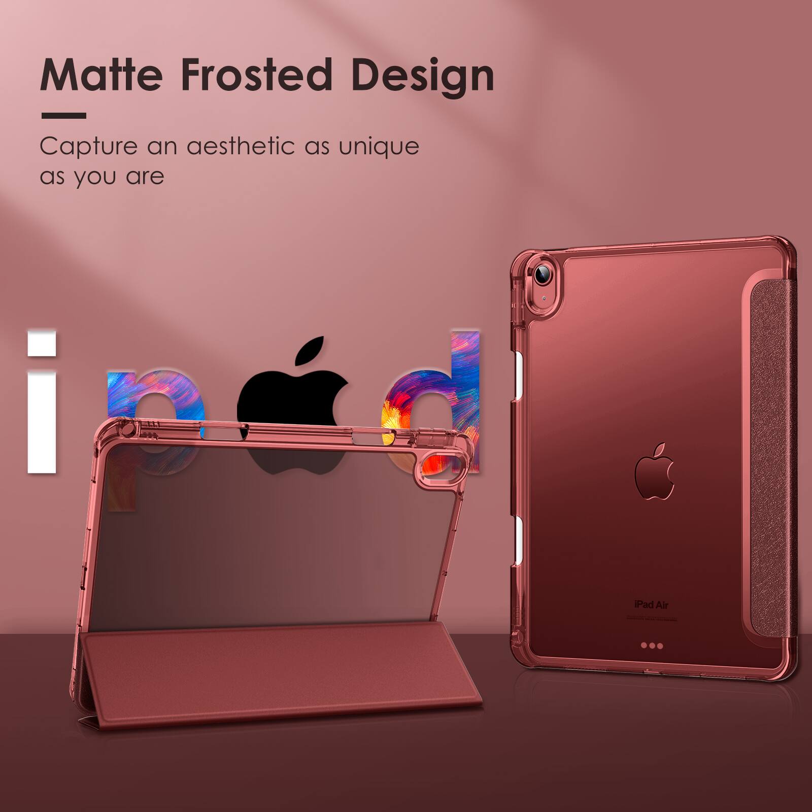 Matte Frosted Design  
Capture an aesthetic as unique as you are