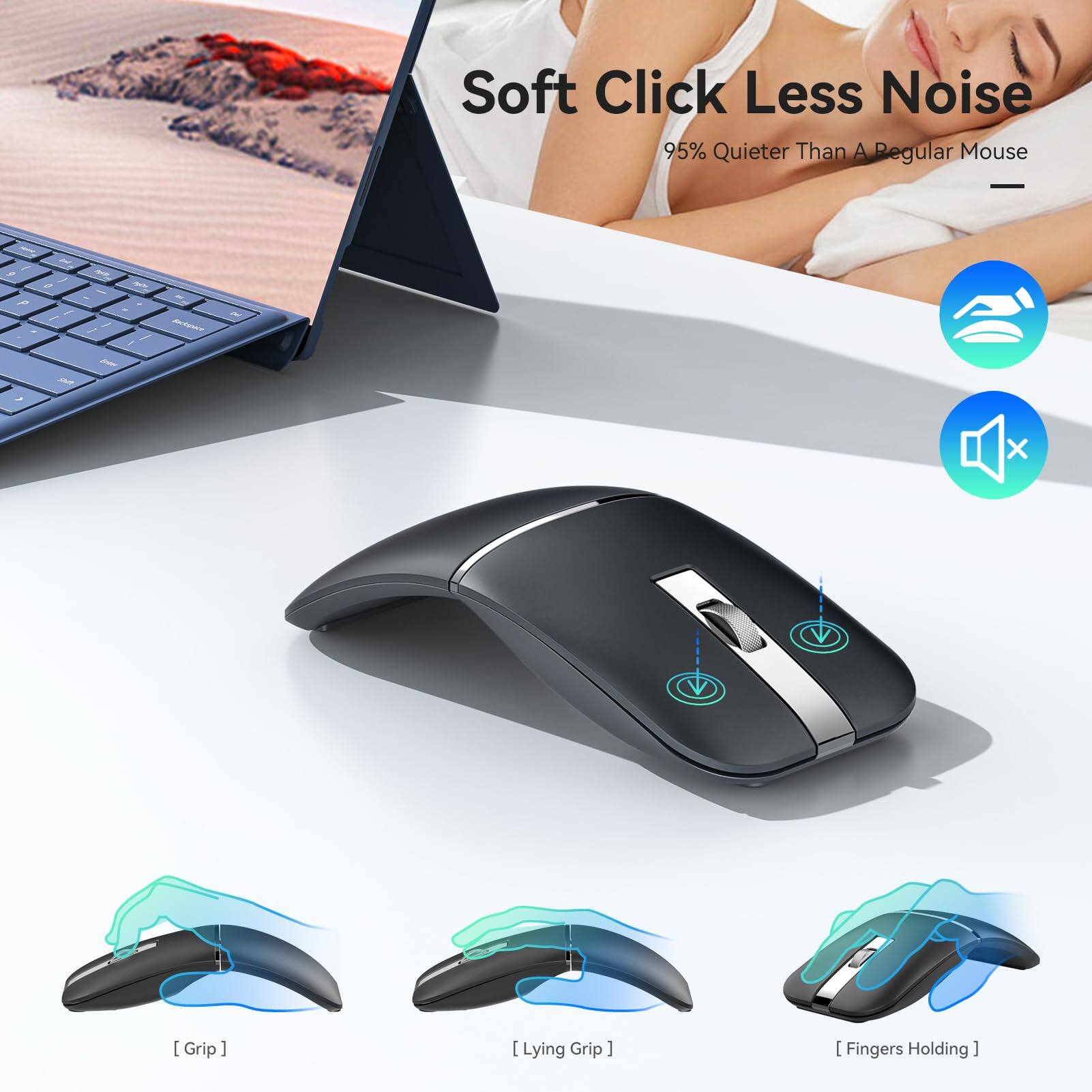 Soft Click Less Noise  
95% Quieter Than A Regular Mouse  

[Grip]  
[Lying Grip]  
[Fingers Holding]