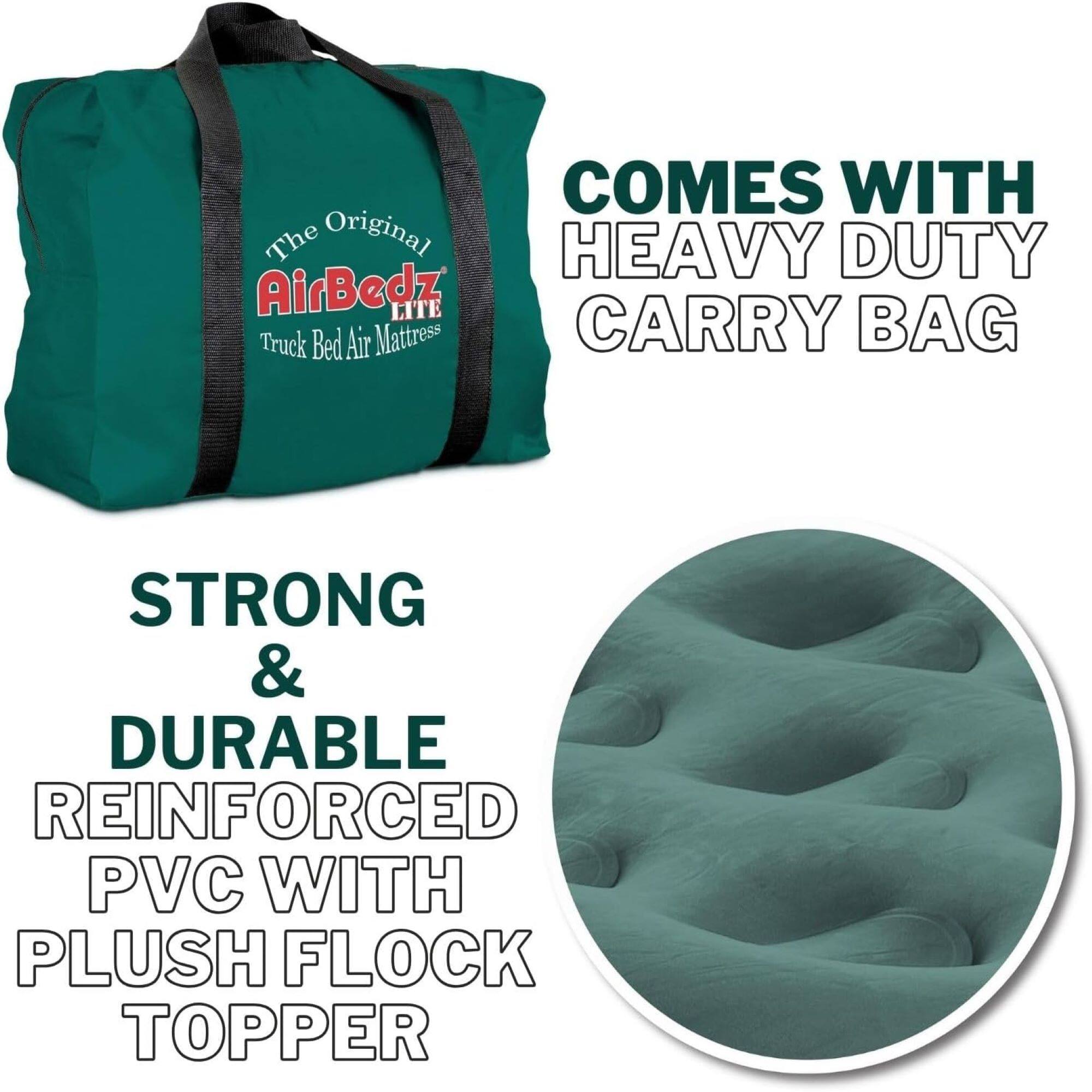 The Original AirBedz LITE Truck Bed Air Mattress

COMES WITH HEAVY DUTY CARRY BAG

STRONG & DURABLE REINFORCED PVC WITH PLUSH FLOCK TOPPER