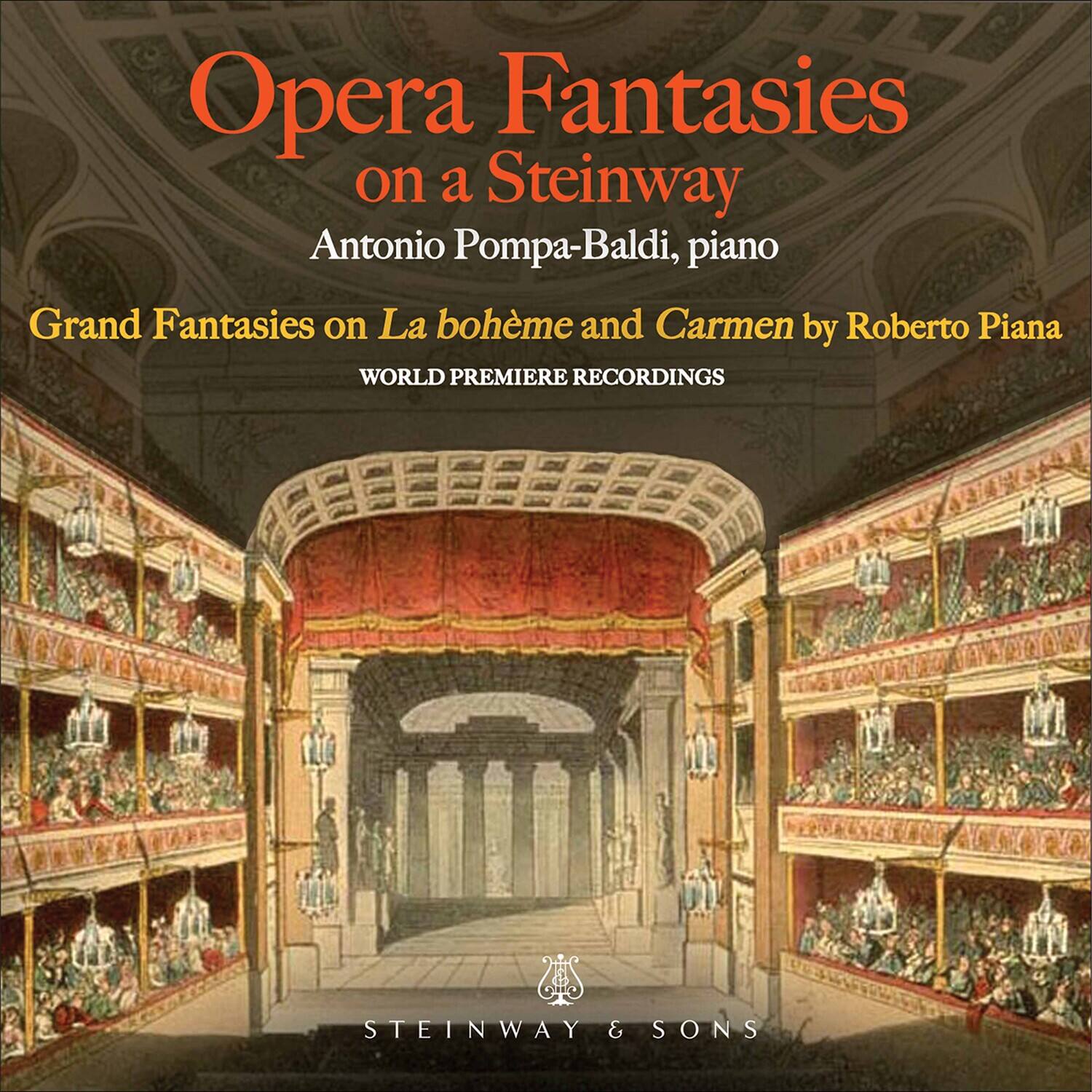 Piana / Pompa-Baldi - Opera Fantasies on a Steinway  - COMPACT DISCS
