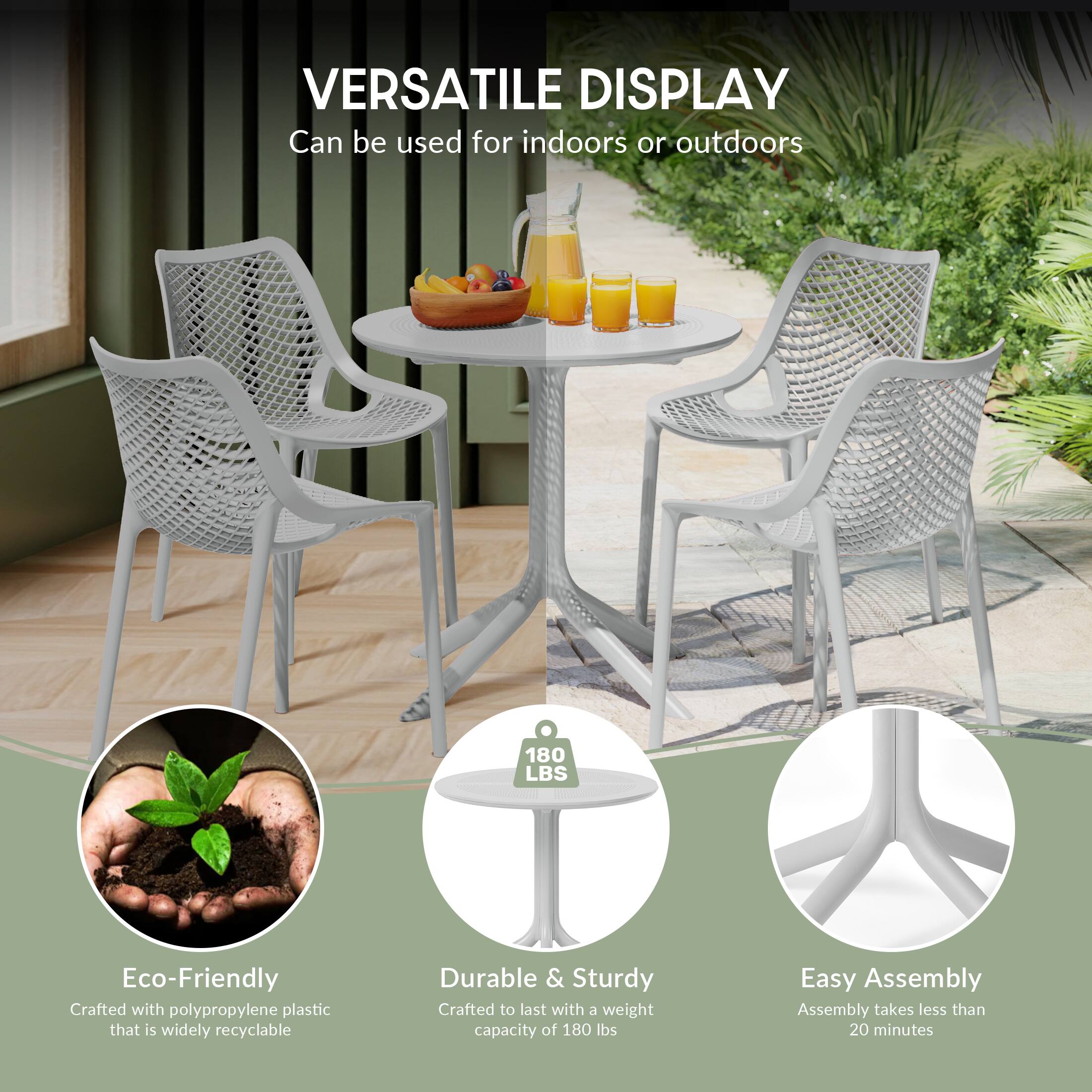 VERSATILE DISPLAY  
Can be used for indoors or outdoors  

180 LBS  
Eco-Friendly  
Crafted with polypropylene plastic that is widely recyclable  

Durable & Sturdy  
Crafted to last with a weight capacity of 180 lbs  

Easy Assembly  
Assembly takes less than 20 minutes