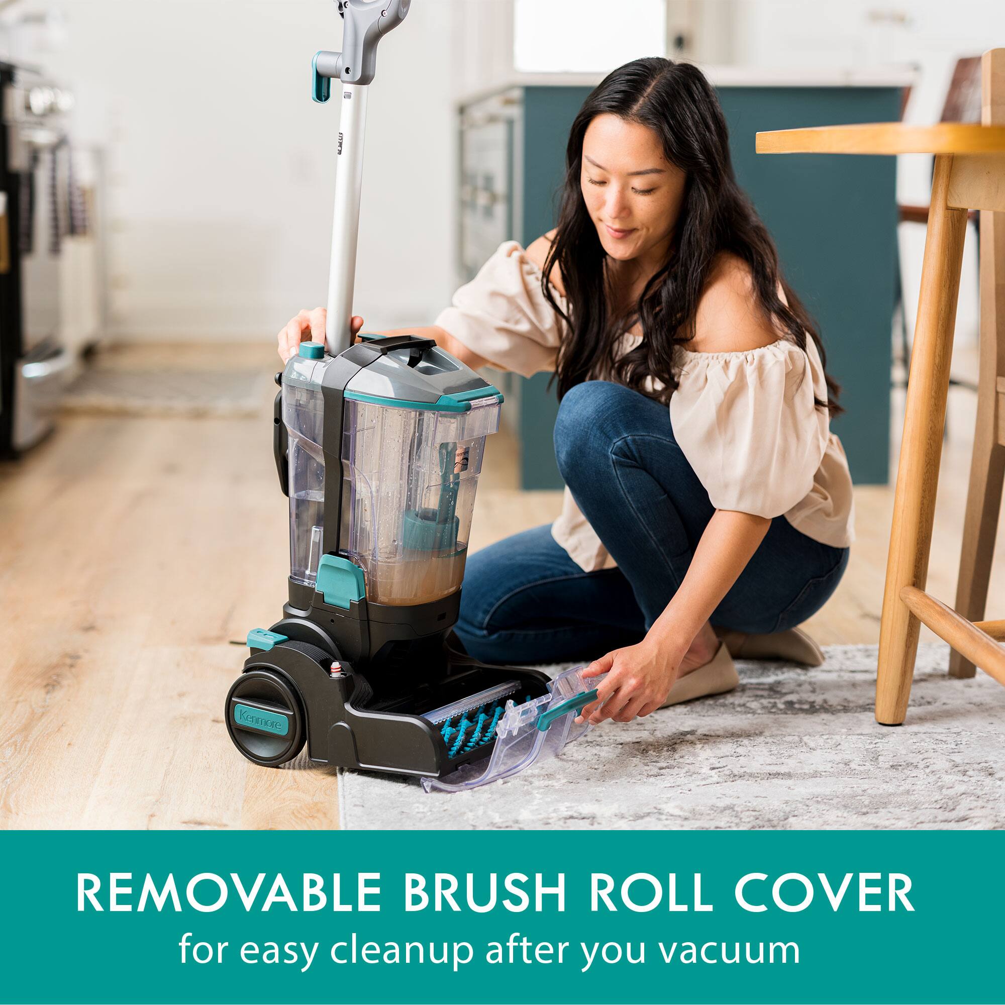 Kenmore  
REMOVABLE BRUSH ROLL COVER for easy cleanup after you vacuum