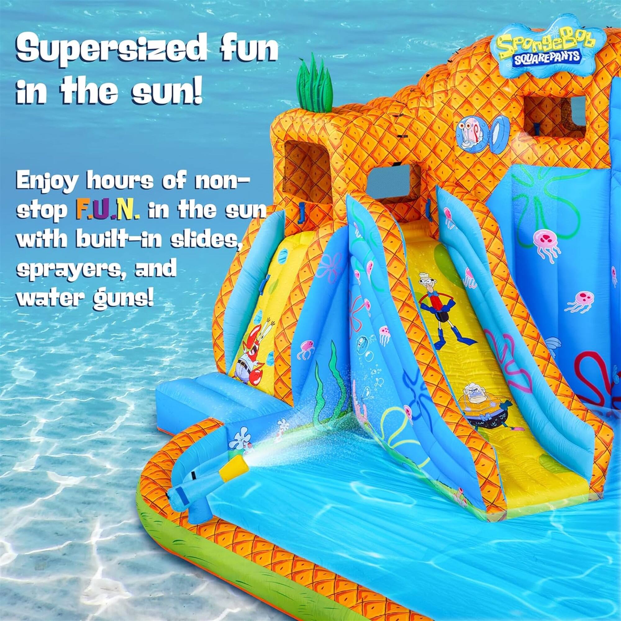 Supersized fun in the sun! Enjoy hours of non-stop F.U.N. in the sun with built-in slides, sprayers, and water guns! SpongeBob SQUAREPANTS!