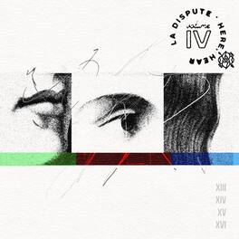 La Dispute - Here, Hear IV - VINYL LP