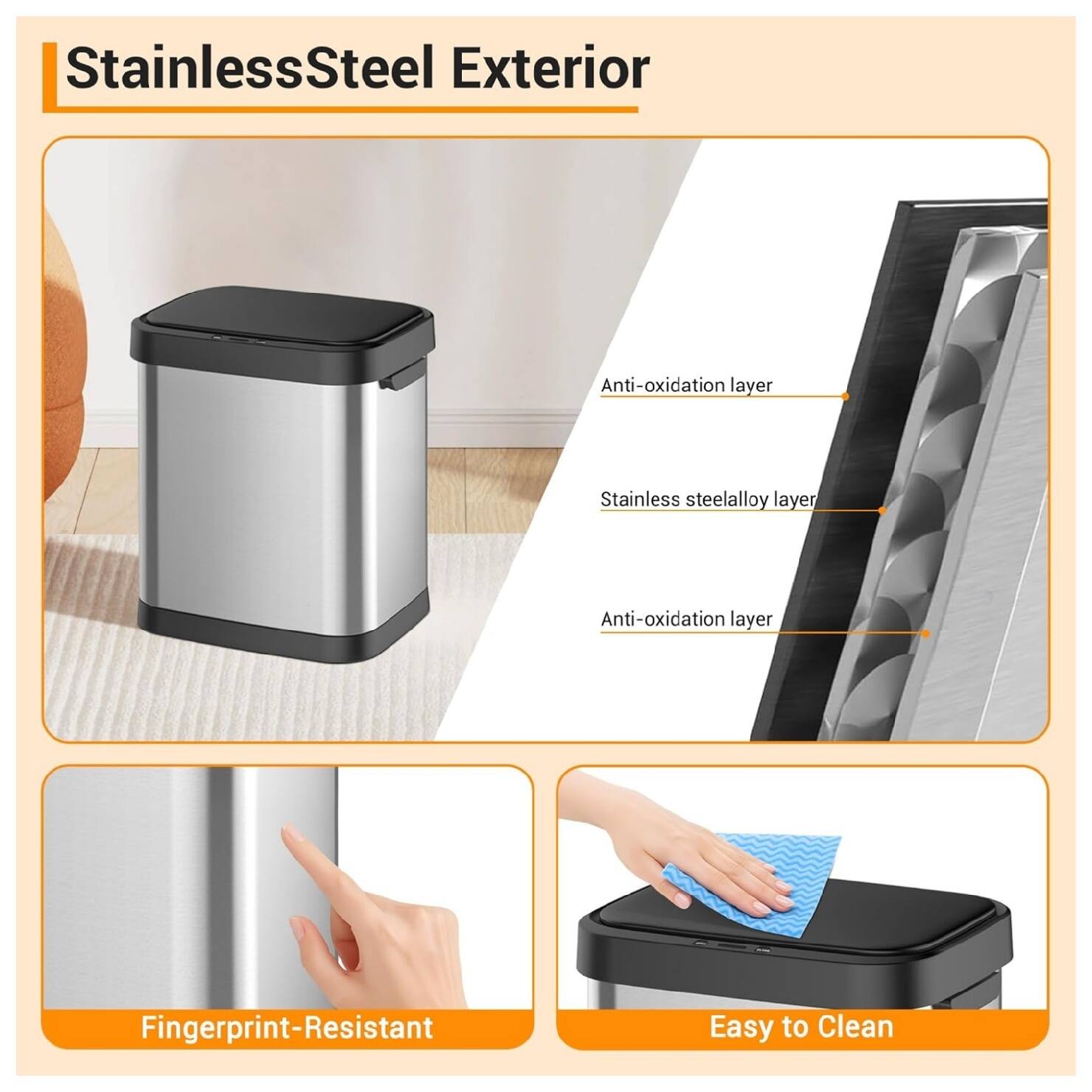 Stainless Steel Exterior  
Anti-oxidation layer  
Stainless steel alloy layer  
Anti-oxidation layer  
Fingerprint-Resistant  
Easy to Clean