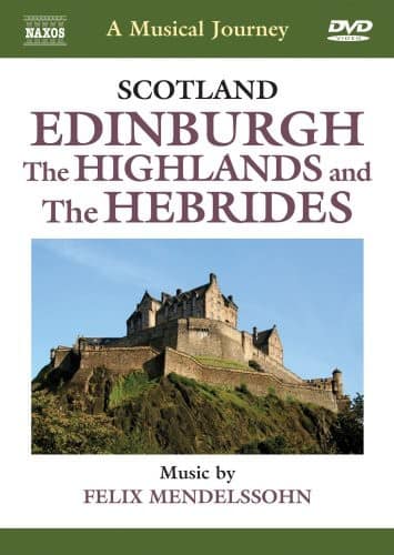 A Musical Journey: Edinburgh, The Highlands, And the Hebrides  - DVD