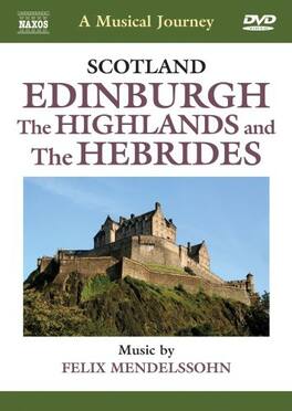 A Musical Journey: Edinburgh, The Highlands, And the Hebrides - DVD