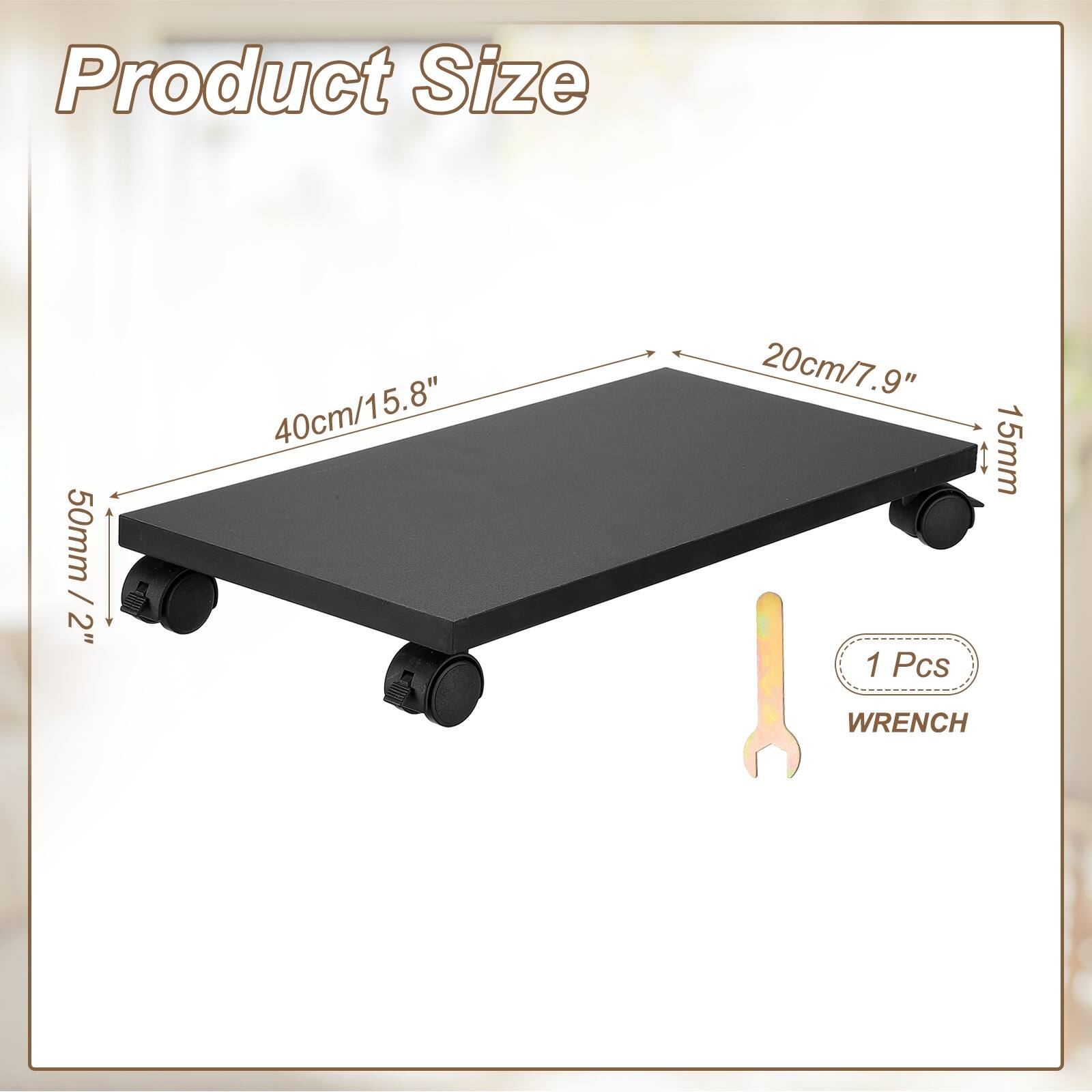 Product Size  
50mm / 2"  
40cm / 15.8"  
20cm / 7.9"  
1 Pcs  
15mm WRENCH