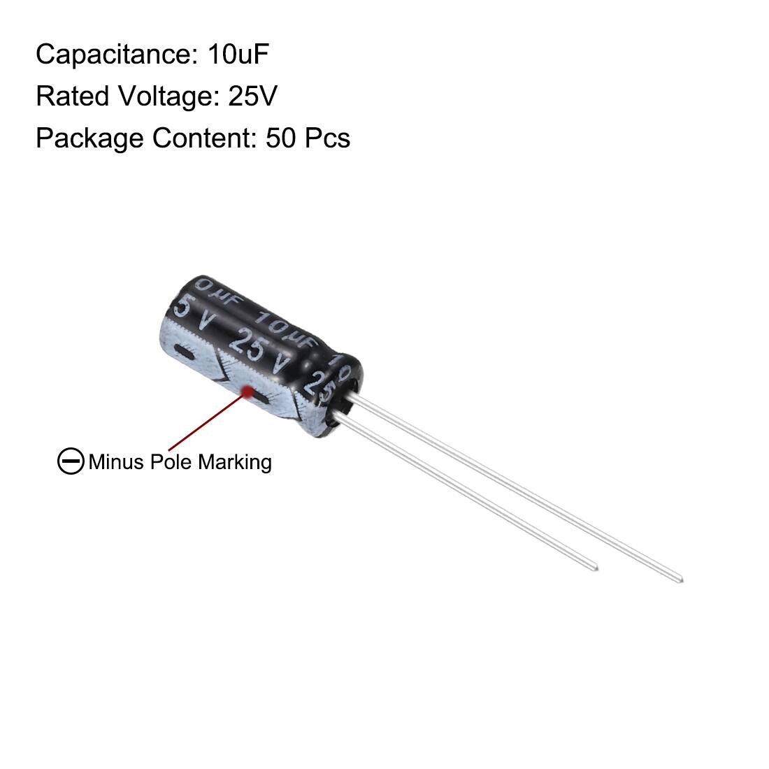 Capacitance: 10uF  
Rated Voltage: 25V  
Package Content: 50 Pcs  

Minus Pole Marking