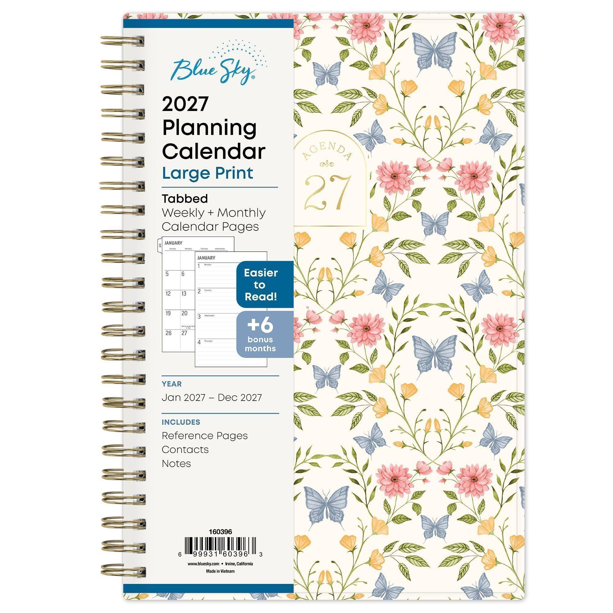 Blue Sky 2027 Planning Calendar AGENDA Large Print Tabbed 27 Weekly + Monthly Calendar Pages

JANUARY
5 12
6 13
2 -
Easier to Read!
19 26
20 27
3 4
+6 bonus months

YEAR
Jan 2027 - Dec 2027

INCLUDES Reference Pages Contacts Notes

160396
6
99931 60396
3

www.bluesky.com
R Irvine, California
Made in Vietnam