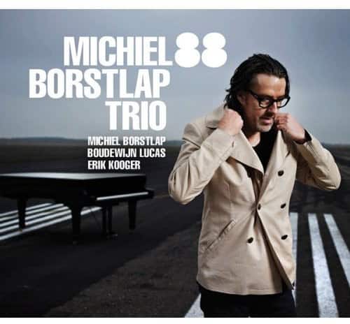 Michiel Borstlap Trio - 88  - COMPACT DISCS