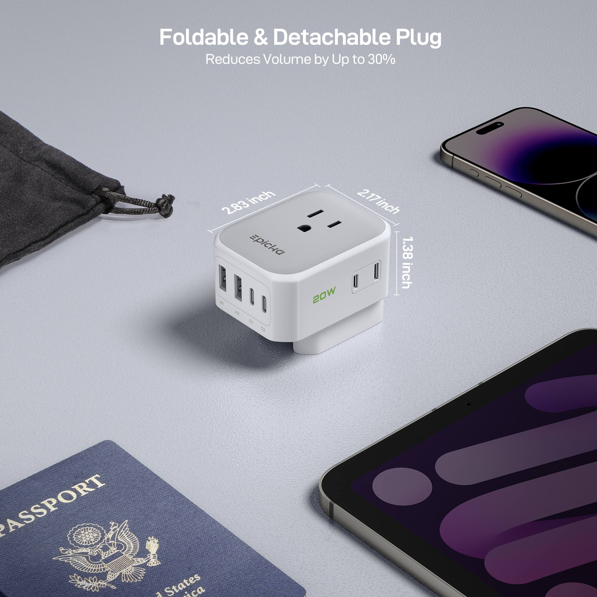 Foldable & Detachable Plug  
Reduces Volume by Up to 30%  

2.83 inch  
2.17 inch  
1.38 inch  

ROW  
PASSPORT  

United States of America