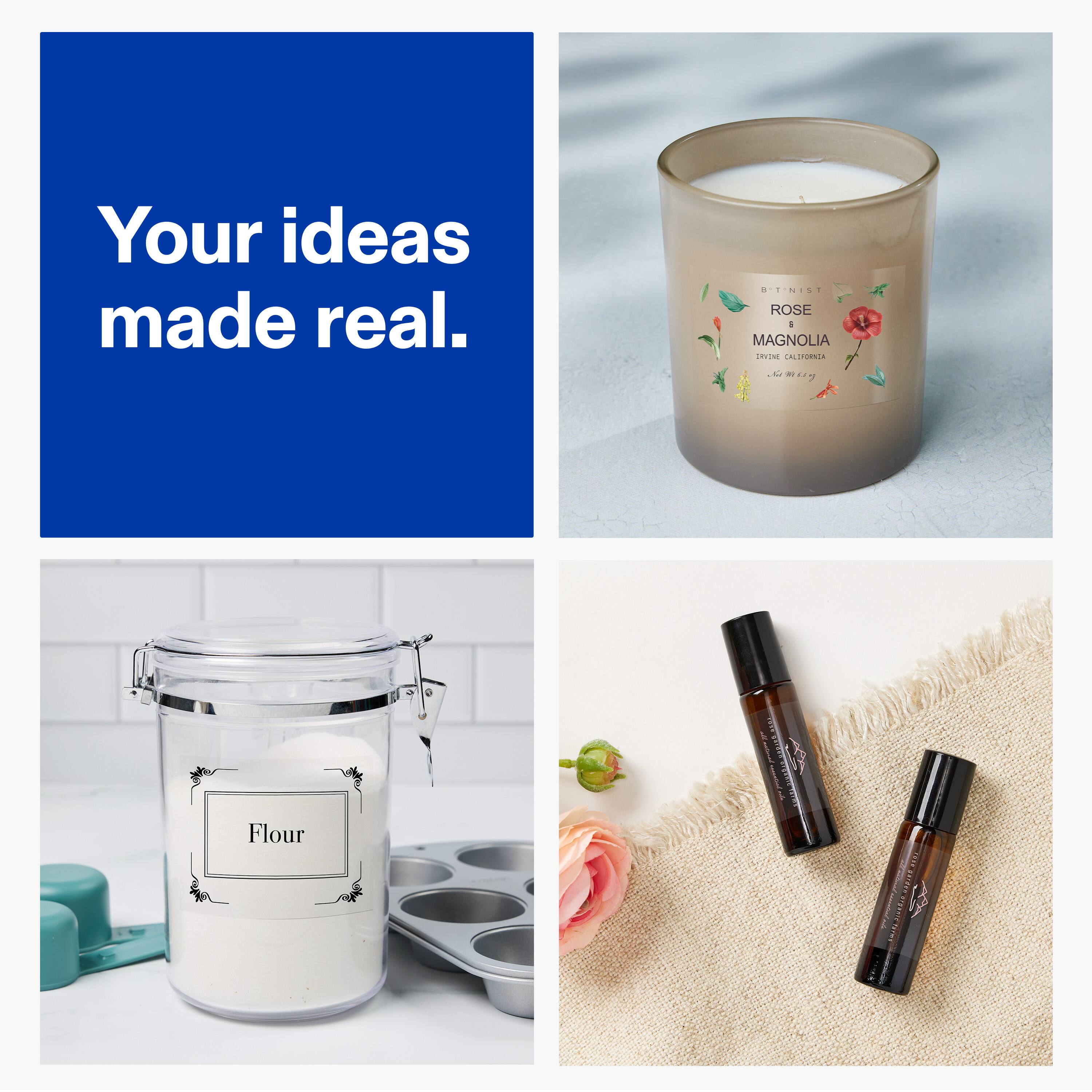 Your ideas made real.

BE-NISE ROSE MAGNOLIA  
ENJOY CALIFORNIA

Flour