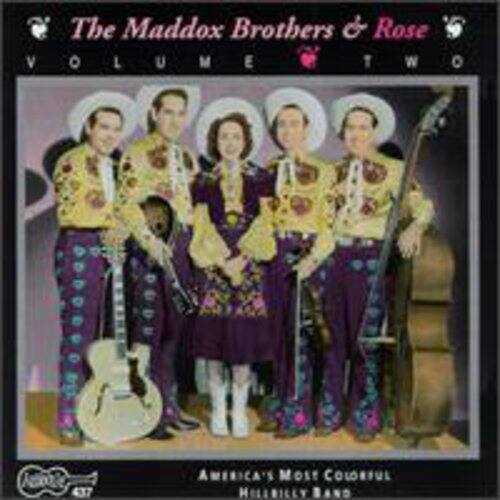 The Maddox Brothers & Rose - America's Most Colorful Hillbilly Band 2   - COMPACT DISCS [CD] price history on PriceWatchPro
