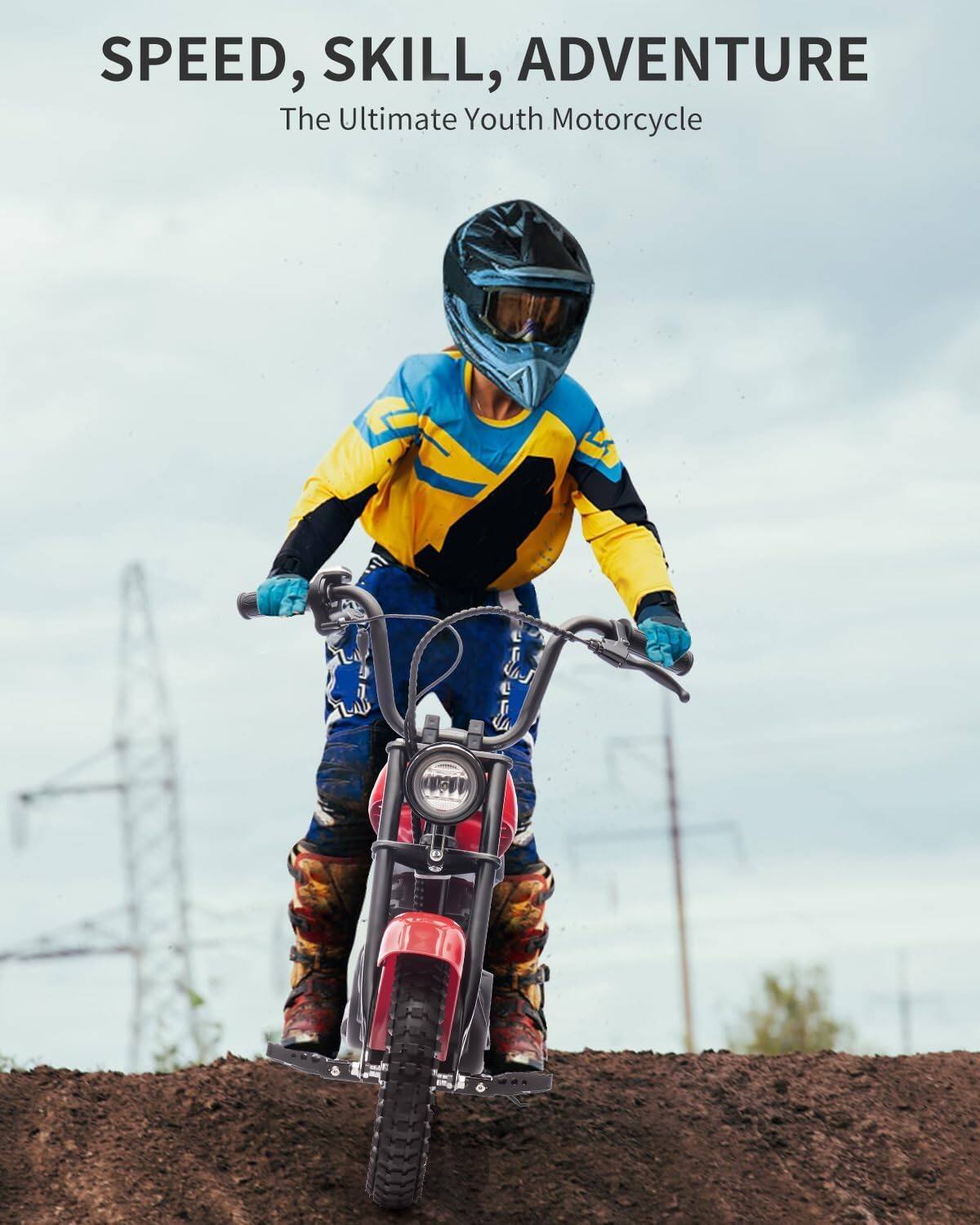 SPEED, SKILL, ADVENTURE  
The Ultimate Youth Motorcycle