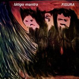 Latigo Mantra - Fisura - VINYL LP