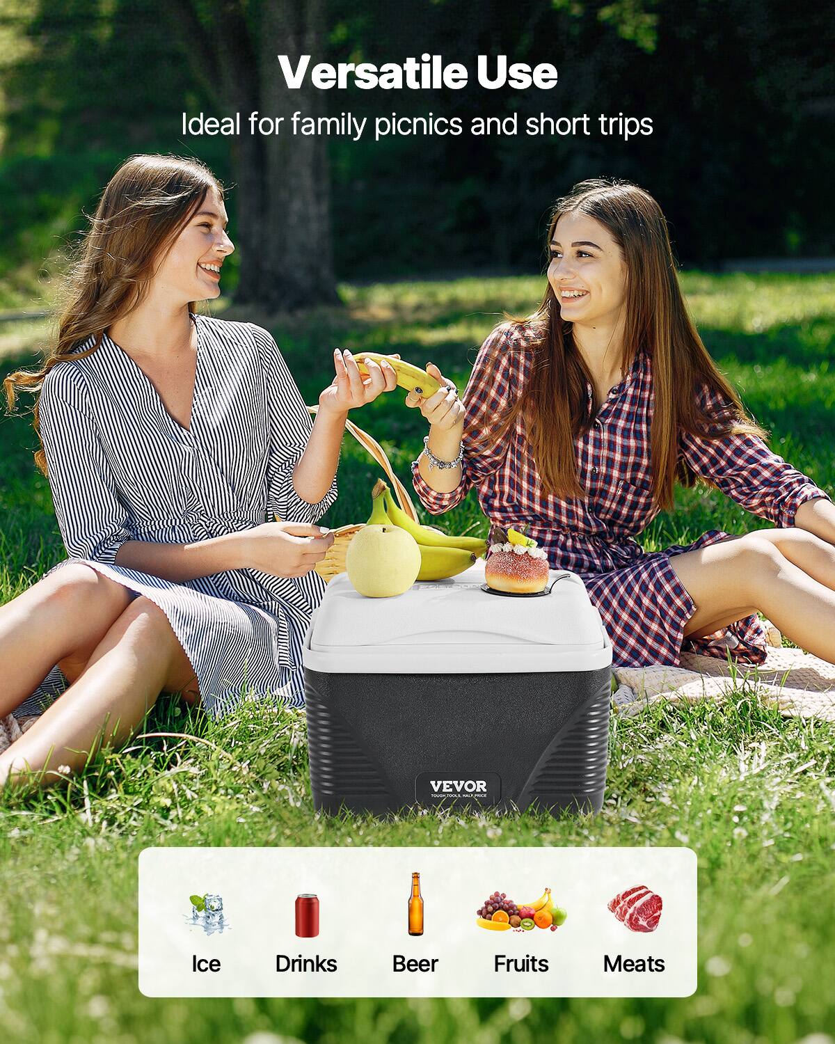 Versatile Use  
Ideal for family picnics and short trips  

Ice  
Drinks  
Beer  
Fruits  
Meats