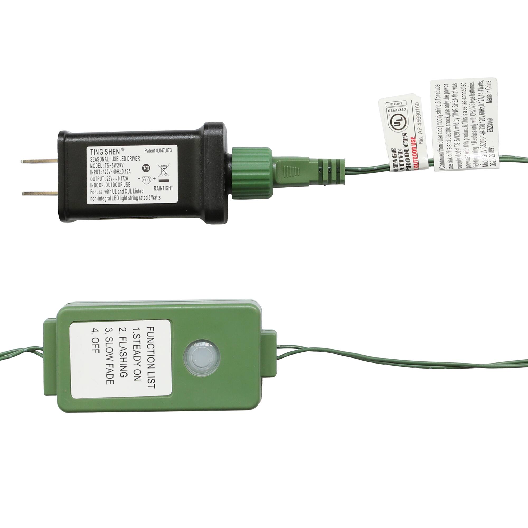 TING SHEN Patent 8.047 873  
SEASONAL-USE LED DRIVER  
MODEL: A6ZMS  
VI INPUT 120V-60Hz 1.2A  
OUTPUT 29V 0.172A  
INDOOR OUTDOOR USE  
RAINTIGHT  
For use with UL and CUL Listed non-integral LED light string rated Watts  
LIVE 60 CERTIFIED  
4568016 AP CTS USE No.  
TAGE ATIVE PRODU  
OUTDOOR  

To reduce power was batteries 4Watts, China in string the only SHEN that was TING series-connected is 8 CR2025 type V.60Hz.0 Made modify side shock, use mfd by This with only E523449 other electric S-5W29V product.6 Replace from (Continued and fire this 7 ring LVIC500R-T-IR e 891 22 the supply provided lightin Mod 0325  

4. OFF  
3. SLOW FADE  
2. FLASHING  
1. STEADY ON  
FUNCTION