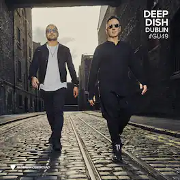 Deep Dish - Global Underground #49: Deep Dish - Dublin - VINYL LP