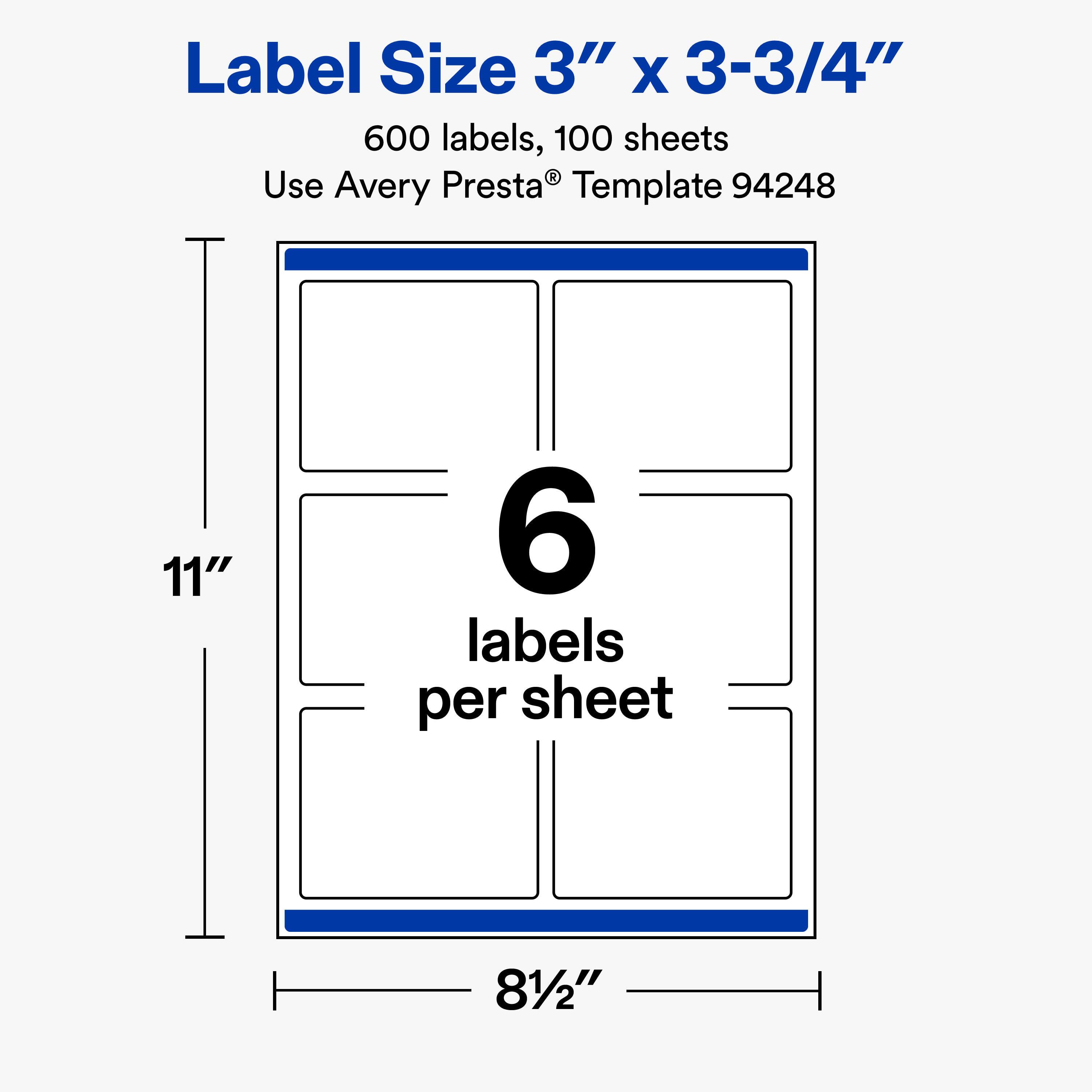 Label Size 3" x 3-3/4"  
600 labels, 100 sheets  
Use Avery Presta® Template 94248  

11"  
6 labels per sheet  
81/2"