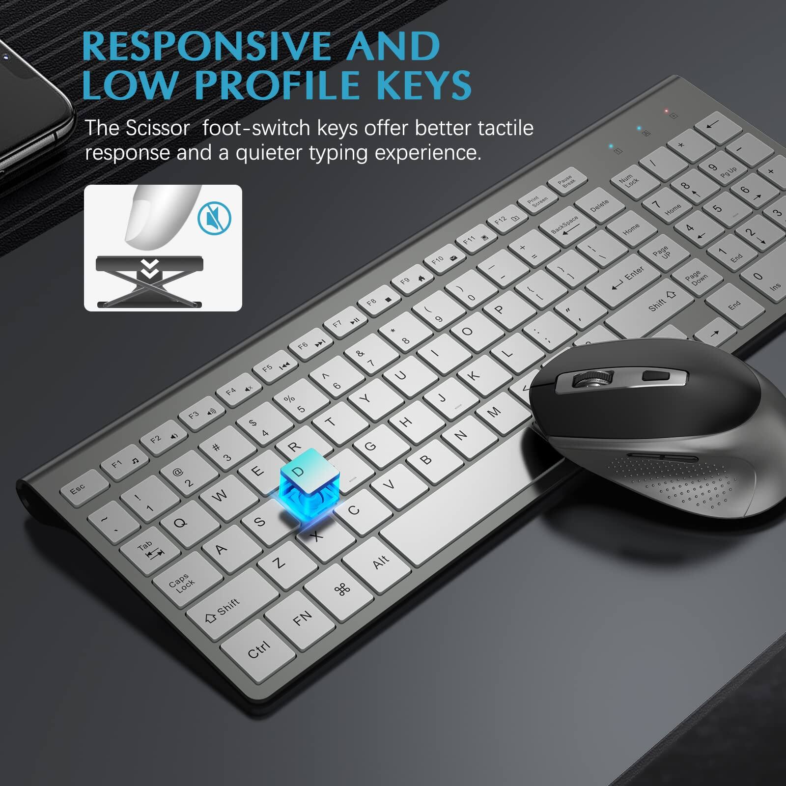 RESPONSIVE AND LOW PROFILE KEYS

The Scissor foot-switch keys offer better tactile response and a quieter typing experience.