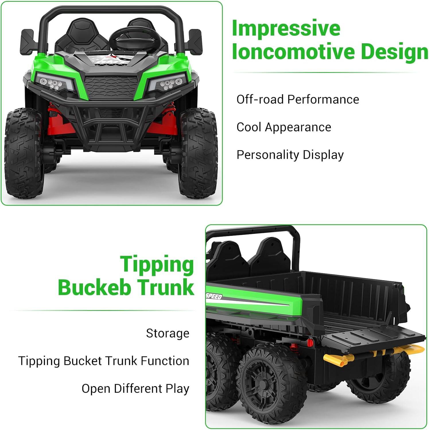 Impressive Ioncomotive Design  
- Off-road Performance  
- Cool Appearance  
- Personality Display  

Tipping Buckeb Trunk  
- Storage  
- Tipping Bucket Trunk Function  
- Open Different Play