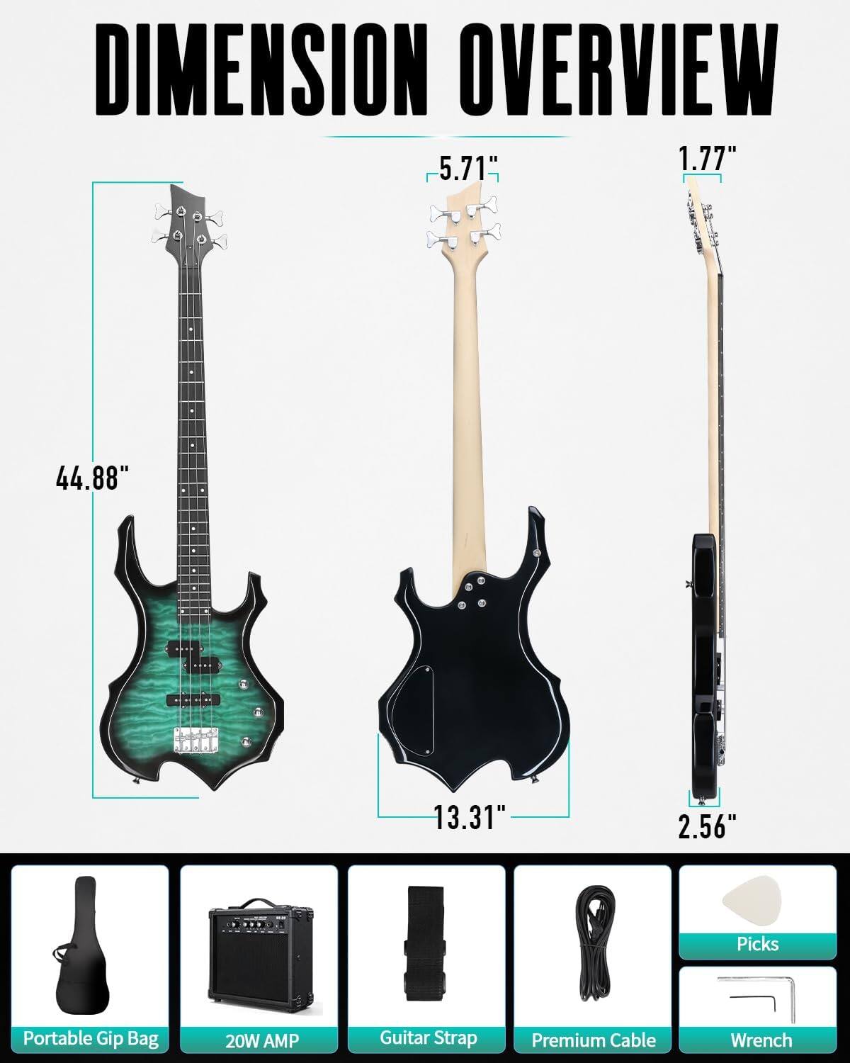 DIMENSION OVERVIEW  
5.71"  
1.77"  
44.88"  
13.31"  
2.56"  

Picks  
Portable Gip Bag  
20W AMP  
Guitar Strap  
Premium Cable  
Wrench