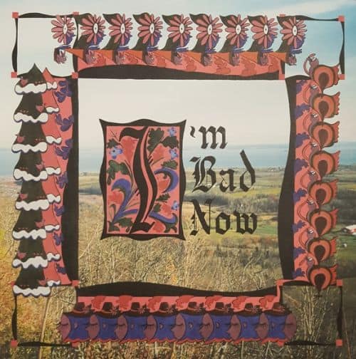 

I'm Bad Now [LP] - VINYL