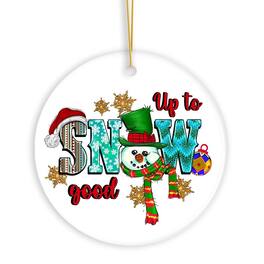 OrnamentallyYou - Up to Snow Good Cute Christmas Ornament with Snowman and Festive Colors - Multi-colored