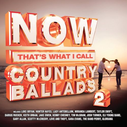  Now That's What I Call Country Ballads, Vol. 2 [CD]