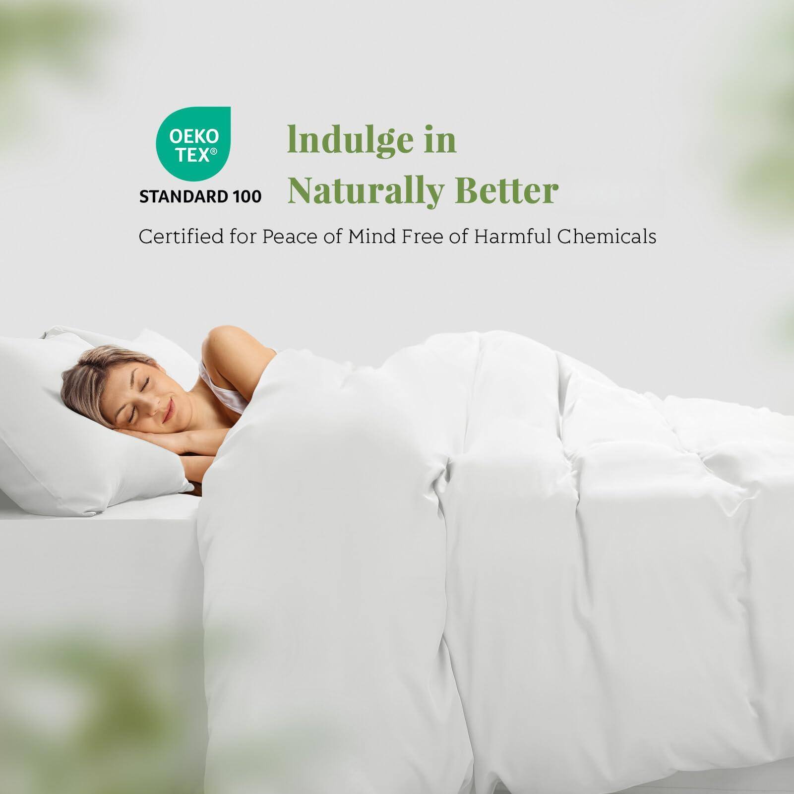 Indulge in Naturally Better  
Free of Harmful Chemicals  

OEKO TEX  
STANDARD 100  

Certified for Peace of Mind