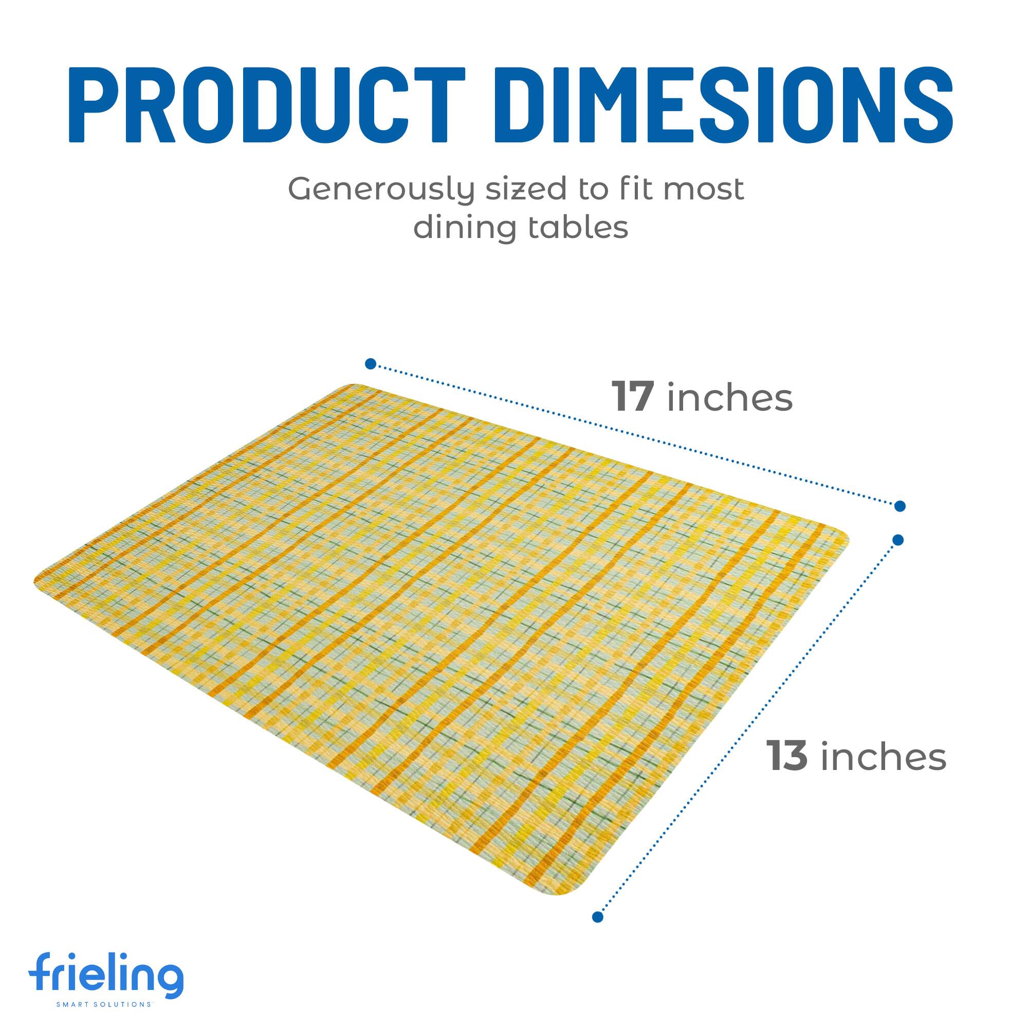PRODUCT DIMENSIONS  
Generously sized to fit most dining tables  
17 inches  
13 inches  
frieling  
SMART SOLUTIONS