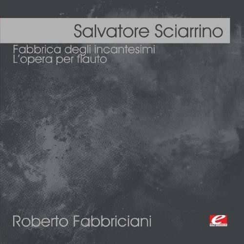 Roberto Fabbriciani - Fabbrica Degli Incantesimi   - COMPACT DISCS [CD] price history on PriceWatchPro