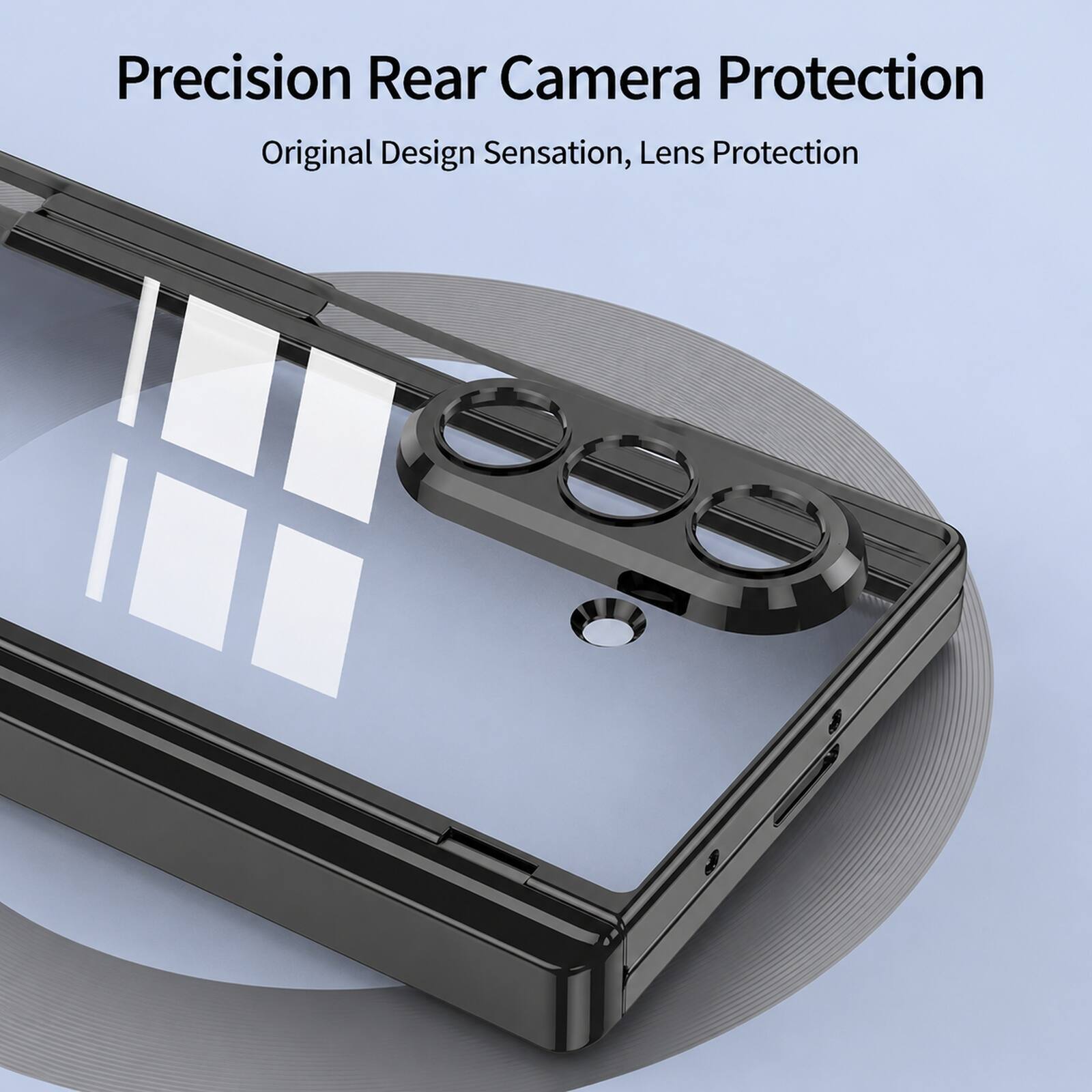 Precision Rear Camera Protection  
Original Design Sensation, Lens Protection