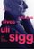 Front Standard. The Chinese Lives of Uli Sigg [DVD] [2016].