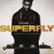 Front Standard. Superfly [Original Motion Picture Soundtrack] [CD] [PA].