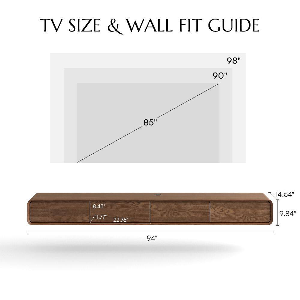 TV SIZE & WALL FIT GUIDE

98"  
90"  
85"  

14.54"  
8.43"  
11.77"  
22.76"  
9.84"  
94"