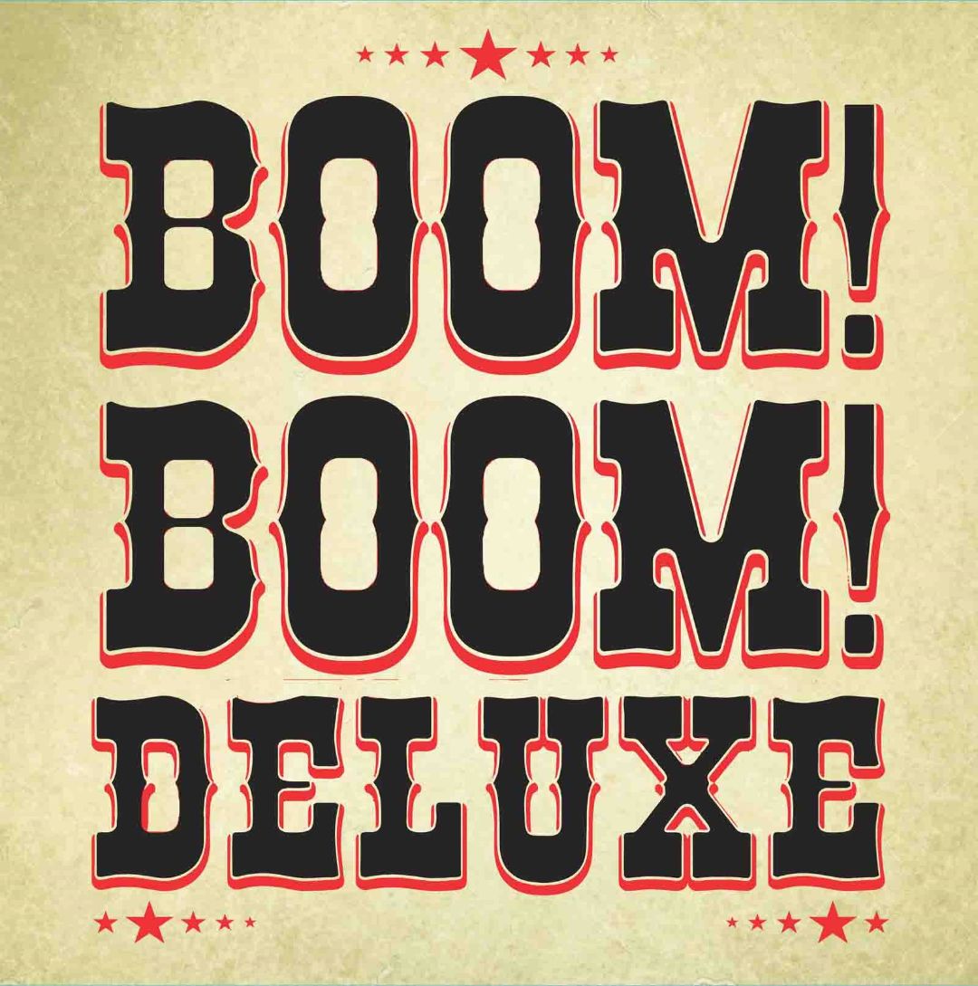 Boom! Boom! Deluxe [10 inch LP]