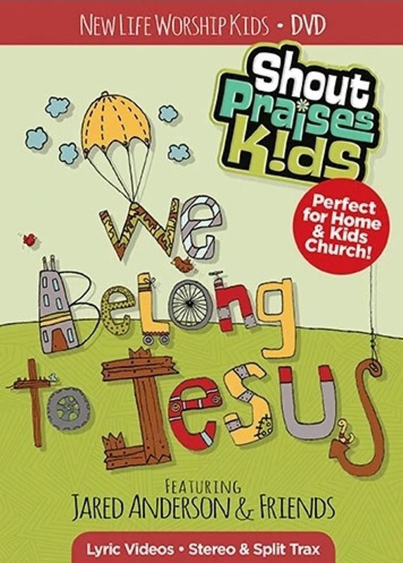 Shout Praises! Kids: We Belong to Jesus - New Life Kids [DVD]
