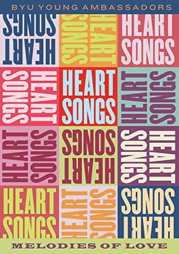 Byu Young Ambassadors - Heartsongs  - DVD