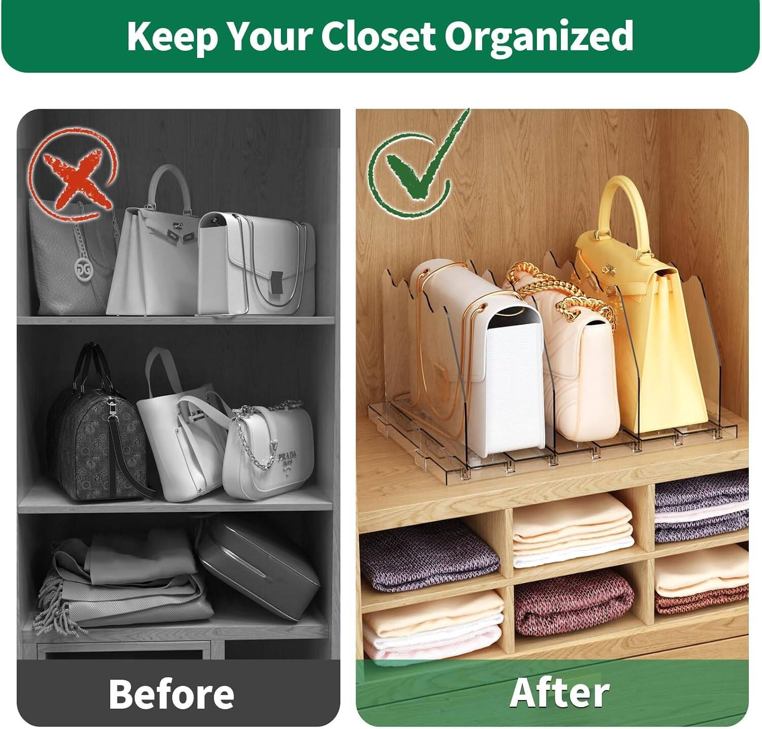 Keep Your Closet Organized
Before
After