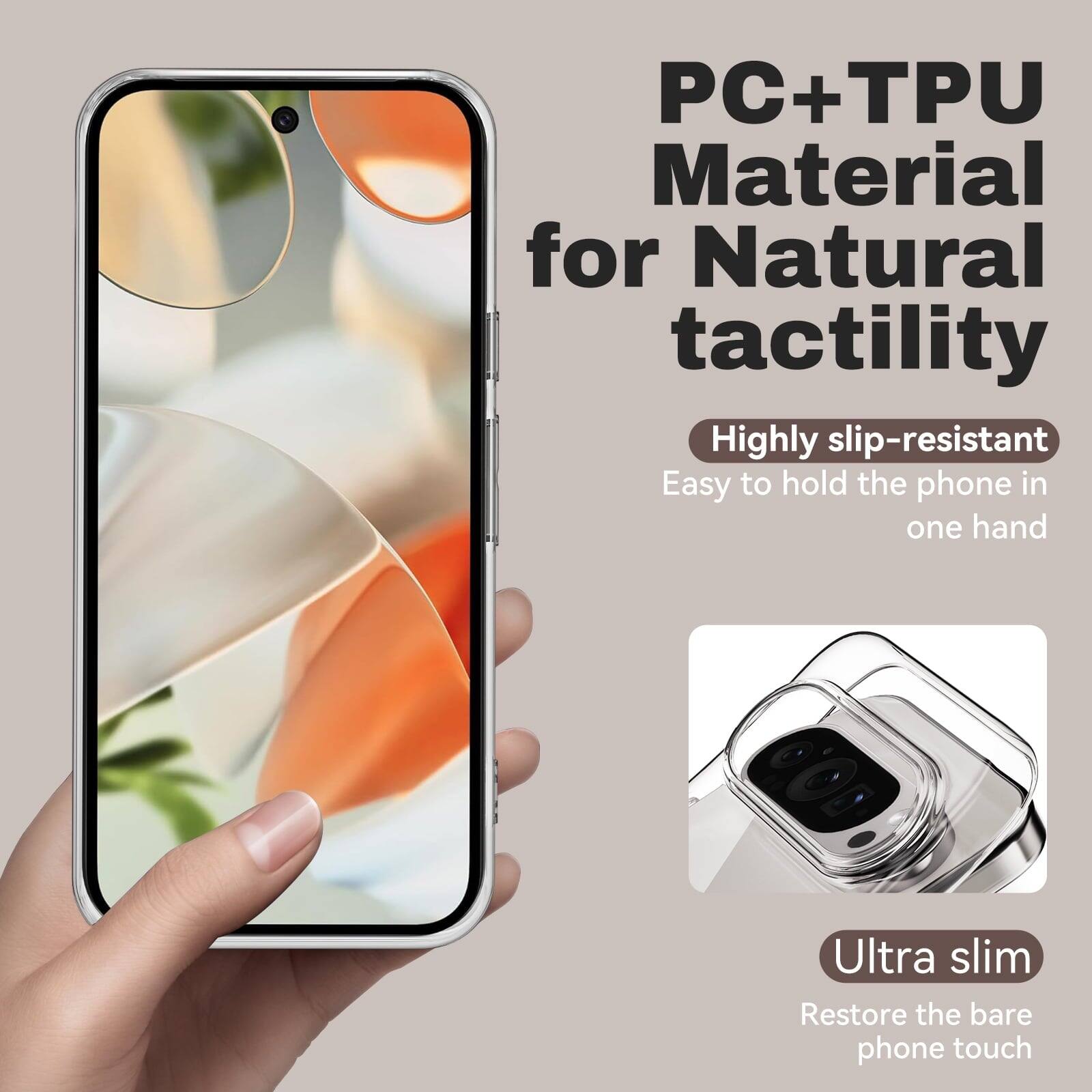 PC+TPU Material for Natural tactility, Highly slip-resistant, Easy to hold the phone in one hand, Ultra slim, Restore the bare phone touch