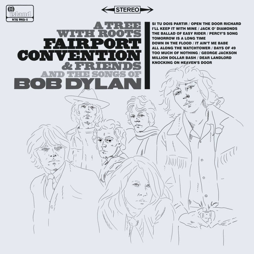 Best Buy A Tree With Roots Fairport Convention Friends And The Songs Of Bob Dylan Cd