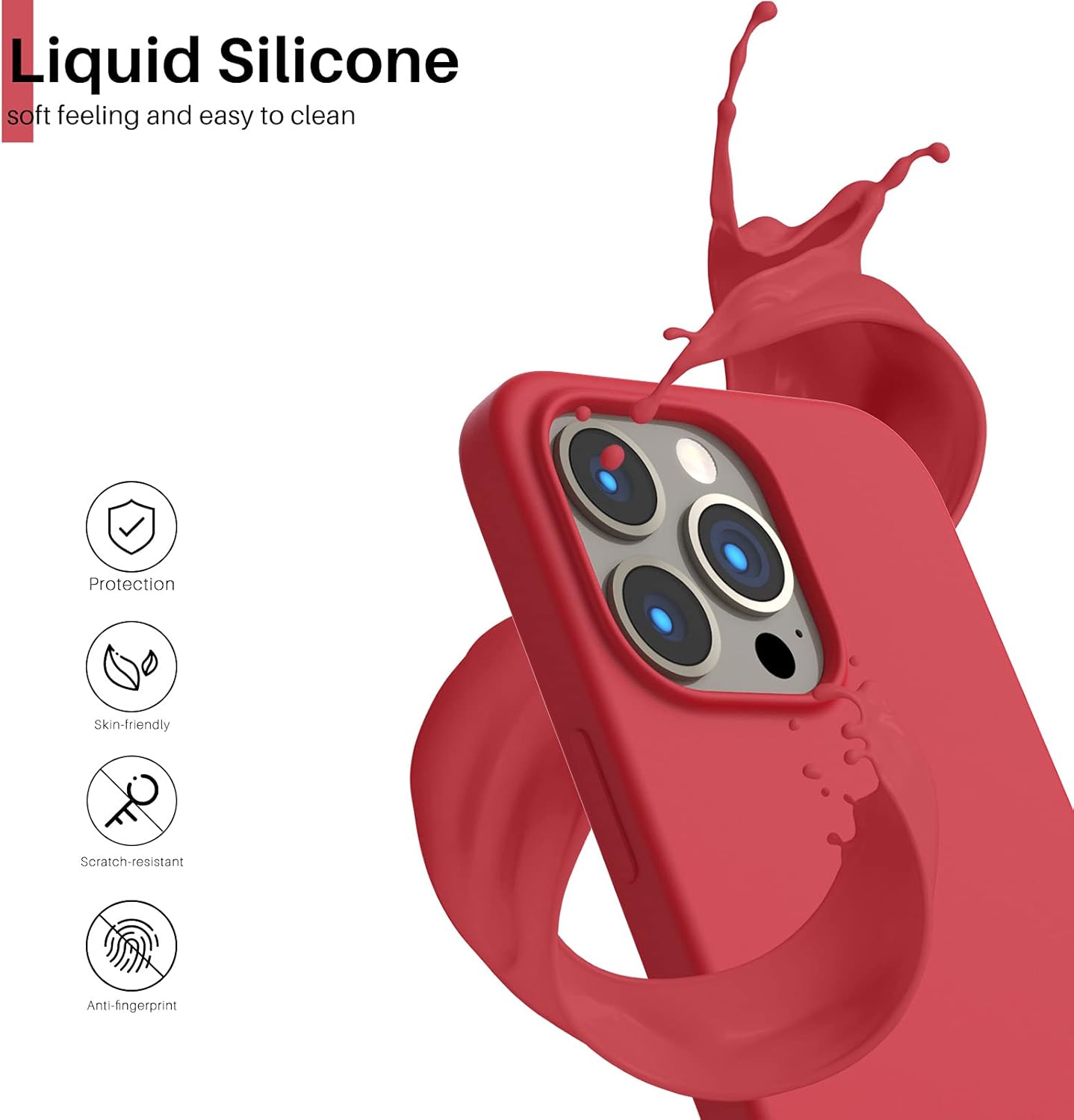 Liquid Silicone, soft feeling and easy to clean, Protection, Skin-friendly, Scratch-resistant, Anti-fingerprint