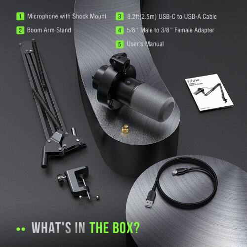 1. Microphone with Shock Mount
2. Boom Arm Stand
3. 8.2ft (2.5m) USB-C to USB-A Cable
4. 5/8" Male to 3/8" Female Adapter
5. User's Manual

.. WHAT'S IN THE BOX?