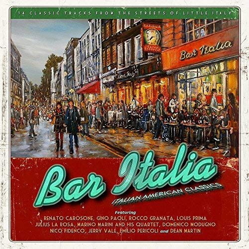 Bar Italia: Italian-American Classics [LP] - VINYL