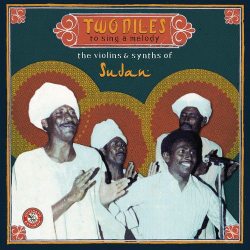 Two Niles to Sing a Melody: The Violins & Synths of Sudan [LP] - VINYL