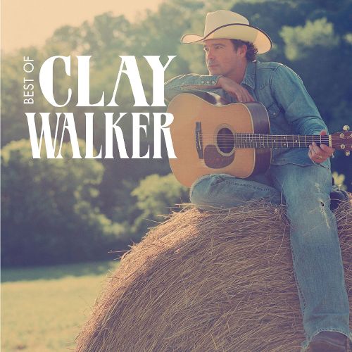  Best of Clay Walker [CD]