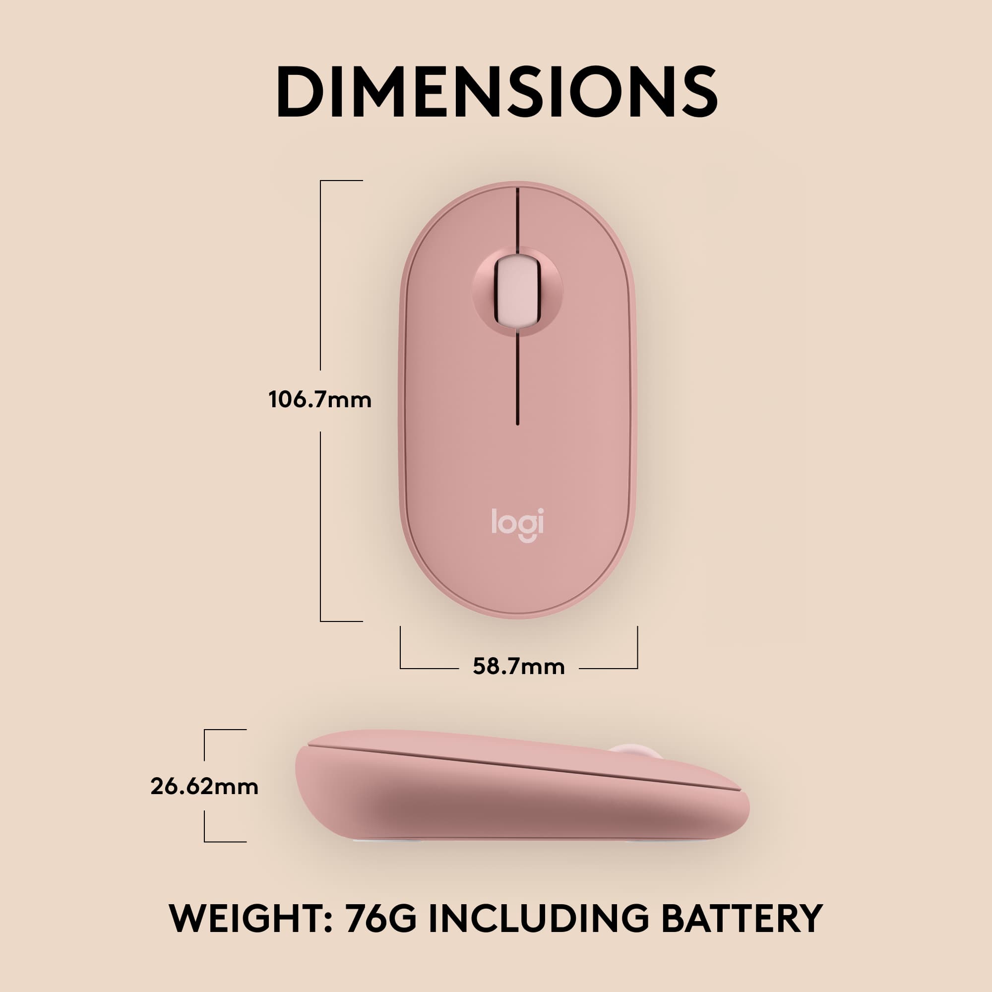The dimensions of the pink mouse are 106.7mm in length and 58.7mm in width. The weight of the mouse, including the battery, is 76 grams.