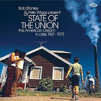 Bob Stanley & Pete Wiggs Present State of the Union: The American Dream in Crisis 1967-1973 [LP] - VINYL - Front_Standard